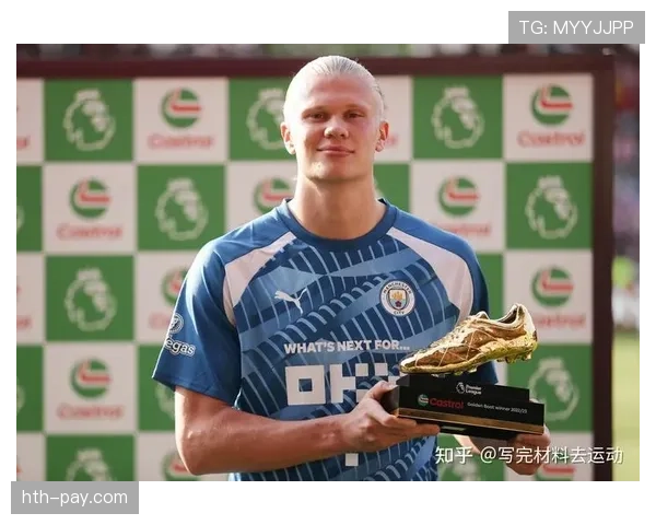 哈兰德现象再升级:新生代球星引领全球足球变革新潮 哈兰德现象再升级:新生代球星引领全球足球变革新潮